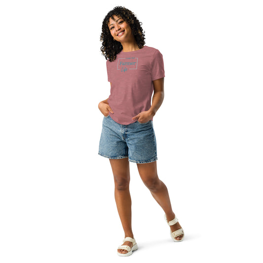 Women's Relaxed T-Shirt Living that Farmer Life